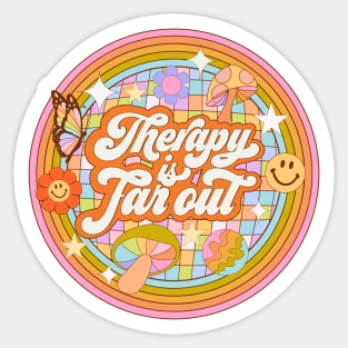 Therapy is Far Out Sticker